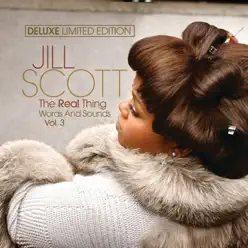 The Real Thing: Words and Sounds, Vol. 3 (Deluxe Edition) - Jill Scott