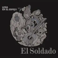 Luna en el Espejo - El Soldado