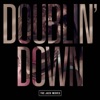 Doublin' Down - Single