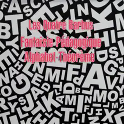 Fantaisie pédagogique - Single - Quatre Barbus [Les]