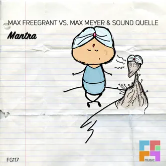 Mantra by Max Freegrant, Max Meyer & Sound Quelle song reviws