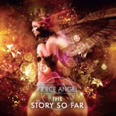 Fierce Angel Presents the Story so Far artwork