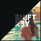 I Know (Shift K3Y Remix) by Shift K3Y