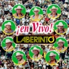 En Vivo - Grupo Laberinto