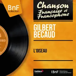 L'oiseau (Mono Version) - Single - Gilbert Becaud