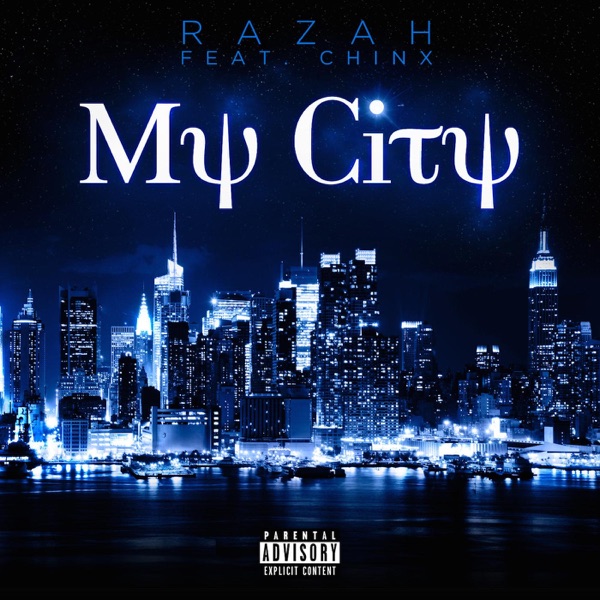 My City (feat. Chinx) - Single - Razah