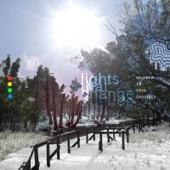 Lights That Change - Moccasins, Snow and Rainbows