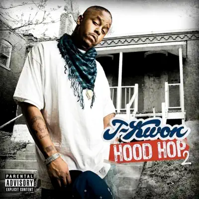 Hood Hop 2 - J-kwon Hood Hop 2 - J-kwon