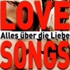 Lovesongs - Alles über die Liebe