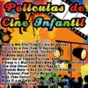 Peliculas de Cine Infantil album lyrics, reviews, download