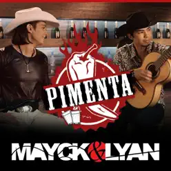 Pimenta - Single - Mayck e Lyan Pimenta - Single - Mayck e Lyan