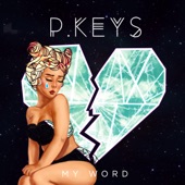 P.Keys - No Damn Good (feat. David So)