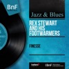 Rex Stewart & His Feetwarmers & Django Reinhardt - Finesse
