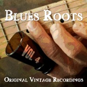 Blues Roots - Original Vintage Recordings, Vol. 4 artwork