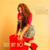 Just Say No - Single