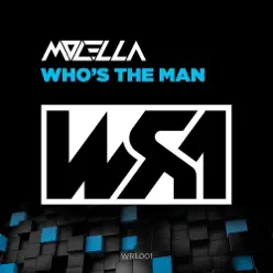 Who's the Man - Single - Molella Who's the Man - Single - Molella