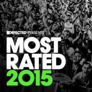 Defected Presents Most Rated 2015 - Various Artists