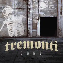 Gone - Single - Tremonti