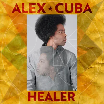 Healer - Álex Cuba Healer - Álex Cuba