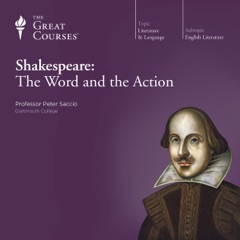 Shakespeare: The Word and the Action