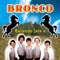 Morenita Encantadora - Bronco lyrics