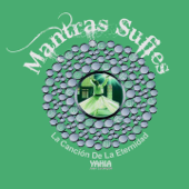 Mantras Sufies (La Canción de la Eternidad) - Yahia