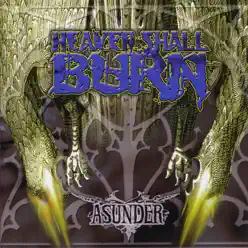 Asunder - Heaven Shall Burn