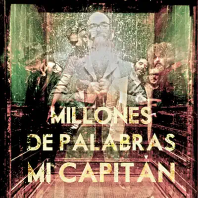 Millones de palabras - Single - Mi Capitán