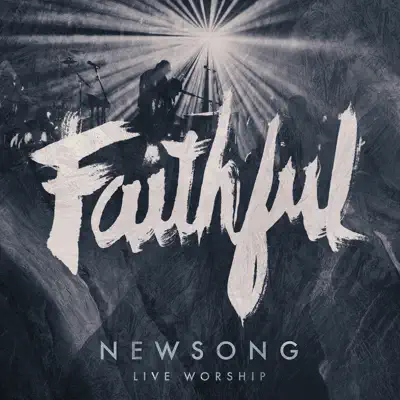 Faithful (Live Worship) - NewSong