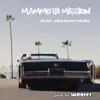 Mammoth Mission - Single album lyrics, reviews, download