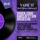 Schluss sur la Bergerie : Sélection Raoul Saint-Yves pour la "Bergerie" à Courchevel (Mono version) - EP artwork