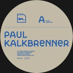 Altes Kamuffel - Single - Paul Kalkbrenner
