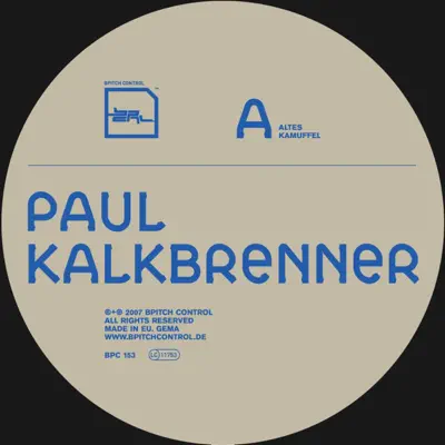 Altes Kamuffel - Single - Paul Kalkbrenner