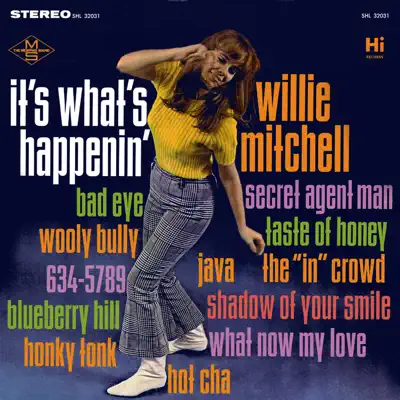 It's What's Happenin' - Willie Mitchell