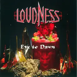 Eve to Dawn 旭日昇天(Remaster Version) - Loudness