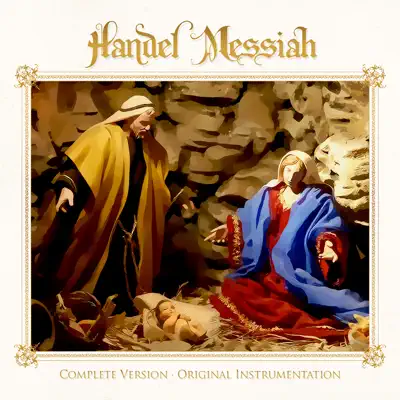 Handel: Messiah (Complete Version, Original Instrumentation) - London Philharmonic Orchestra