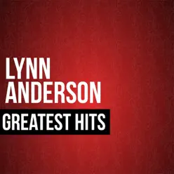 Lynn Anderson Greatest Hits - Lynn Anderson