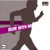 Run with Me album lyrics, reviews, download