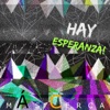 Hay Esperanza - Single