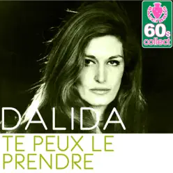 Te Peux le Prendre (Remastered) - Single - Dalida