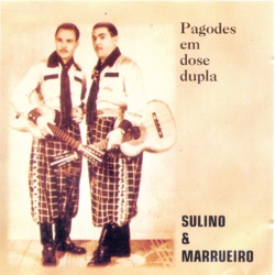 Sulino E Marrueiro - Tropa Saudosa