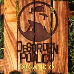 Orgánico - Desorden Público