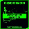 Disco Gettin' Jacked - EP