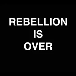Rebellion Is Over - Single - Black Rain Rebellion Is Over - Single - Black Rain