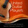 Instrumental Latin Songs on Spanish Acoustic Guitars, Vol. 1 album lyrics, reviews, download