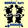 Normal Isn't Working