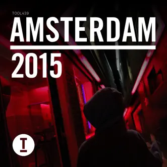 Toolroom Amsterdam 2015 by Various Artists album reviews, ratings, credits