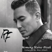 Memang Harus Pisah - Rio Febrian