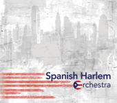 Spanish Harlem Orchestra (Spanish Harlem Orchestra) - Spanish Harlem Orchestra