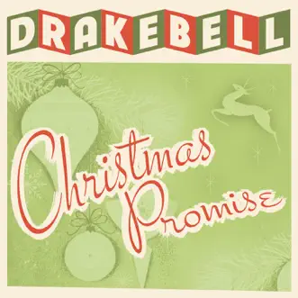 Christmas Promise - Single by Drake Bell album reviews, ratings, credits